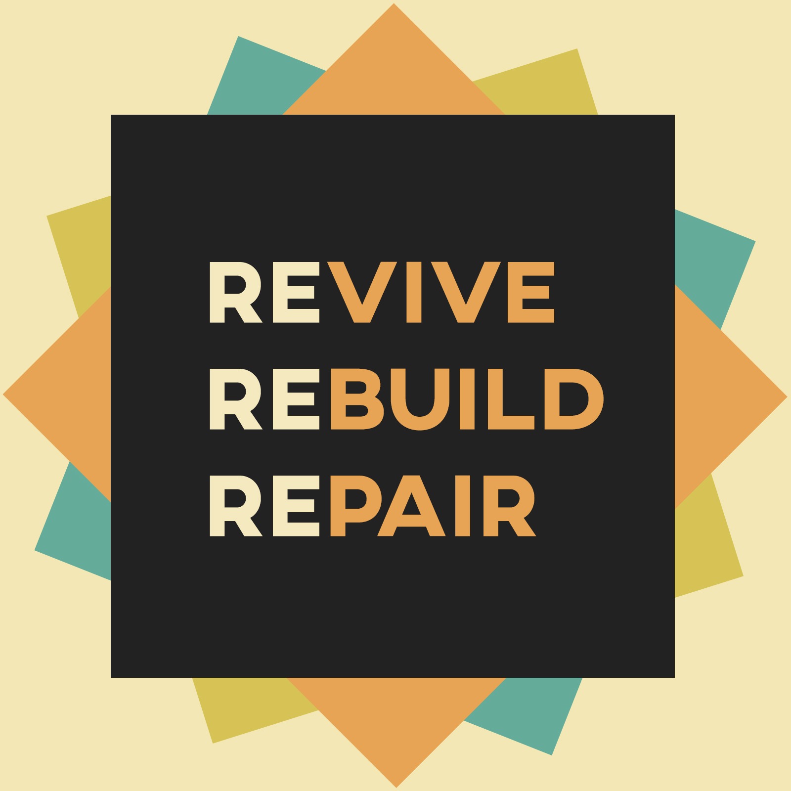 REVIVE-REBUILD-REPAIR
