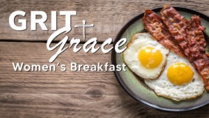 Grit & Grace Breakfast